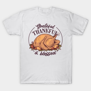 Grateful, Thankful and Blessed, Thanksgiving T-Shirt